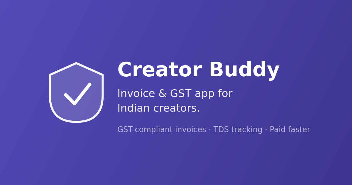 Creator Buddy — Invoice & GST App for Indian Creators